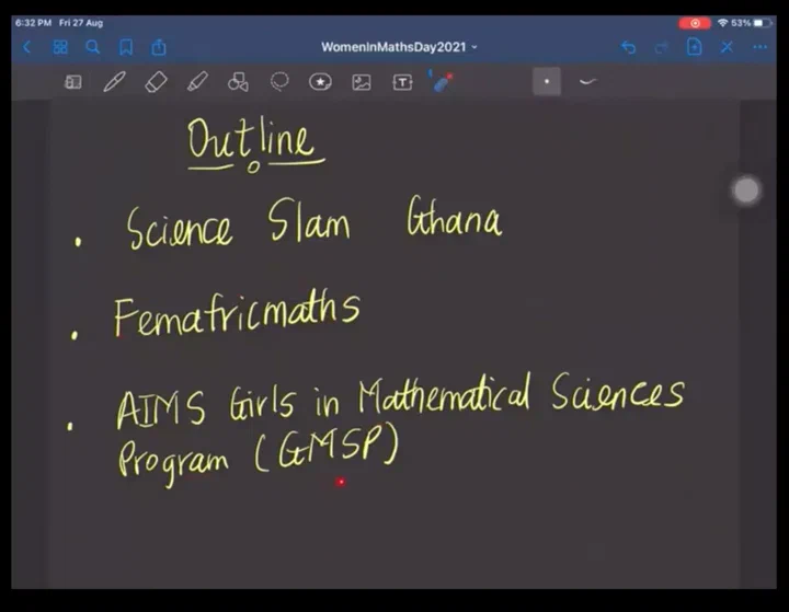 Dr Angela Tabiri’s handwritten outline: Science Slam Ghana, Femafricmaths and the AIMS Girls in Mathematical Sciences Program